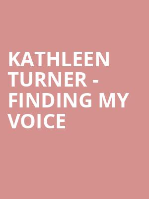 Kathleen Turner - Finding My Voice at The Other Palace